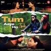 Tum Aaye Ho Toh (2023) Full Album